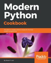 Modern Python Cookbook, Lott Steven F.