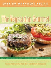 The Vegetarian Gourmet, Bienenfeld Ph. D. Mft Florence