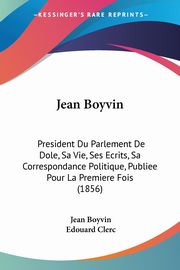 Jean Boyvin, Boyvin Jean