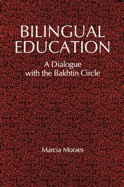 Bilingual Education, Moraes Marcia