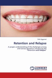 Retention and Relapse, Aggarwal Ridhi