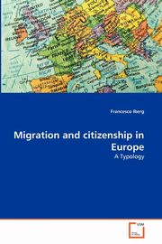Migration and citizenship in Europe, Iberg Francesco