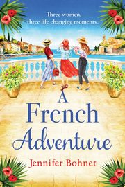 A French Adventure, Bohnet Jennifer