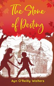 The Stone of Destiny, O'Reilly Walters Ayn