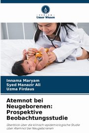 Atemnot bei Neugeborenen, Maryam Innama