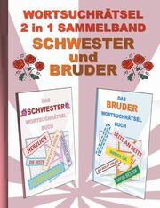 WORTSUCHRTSEL 2 in 1 SAMMELBAND SCHWESTER und BRUDER, Gagg Brian