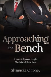 Approaching the Bench, Toney Shamicka C