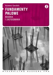 Fundamenty palowe Tom 2, Gwizdaa Kazimierz