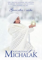 Gwiazdka z nieba, Michalak Katarzyna