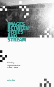 Images Between Series and Stream, 