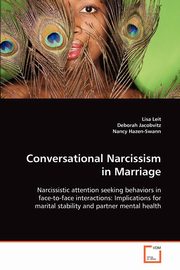 ksiazka tytu: Conversational Narcissism in Marriage autor: Leit Lisa