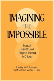 Imagining the Impossible, Rosengren Karl S.
