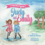 Judy & Emily, Conner J. Rebecca