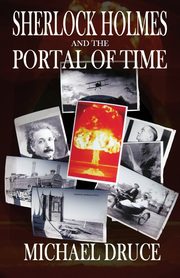Sherlock Holmes and The Portal of Time, Druce Michael
