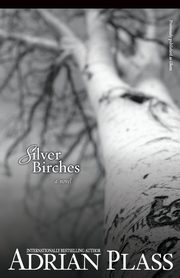 Silver Birches, Plass Adrian