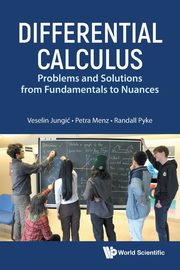 DIFFERENTIAL CALCULUS, VESELIN JUNGIC PETRA MENZ RANDALL PYKE
