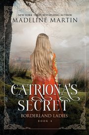 Catriona's Secret, Martin Madeline
