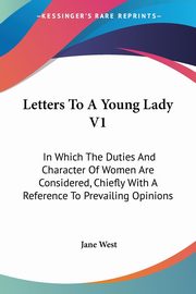 Letters To A Young Lady V1, West Jane
