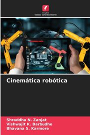 Cinemtica robtica, Zanjat Shraddha N.