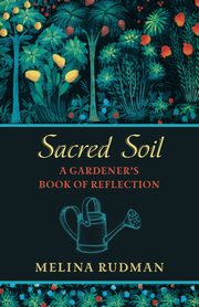 Sacred Soil, Rudman Melina