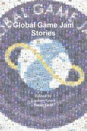 Global Game Jam Stories, Grace Lindsay