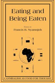 Eating and Being Eaten, 