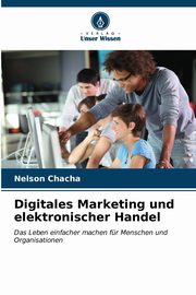 Digitales Marketing und elektronischer Handel, Chacha Nelson