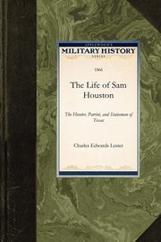 ksiazka tytu: The Life of Sam Houston autor: Lester Charles Edwards