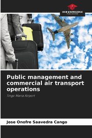 Public management and commercial air transport operations, Saavedra Cango Jose Onofre