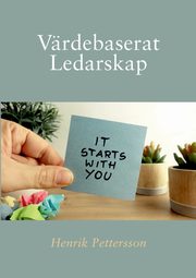 Vrdebaserat Ledarskap, Pettersson Henrik