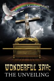 Wonderful Yah, Marx Matthew
