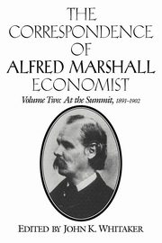 The Correspondence of Alfred Marshall, Economist, Marshall Alfred