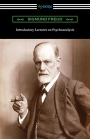 Introductory Lectures on Psychoanalysis, Freud Sigmund