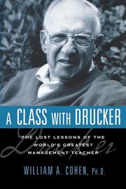 A Class with Drucker, Cohen William