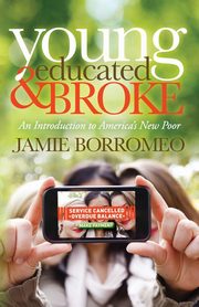 Young, Educated & Broke, Borromeo Jamie