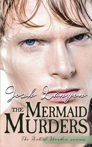 The Mermaid Murders, Lanyon Josh
