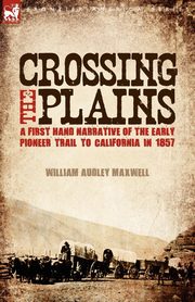Crossing the Plains, Maxwell William Audley