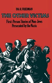 The Other Victims, Friedman Ina R.