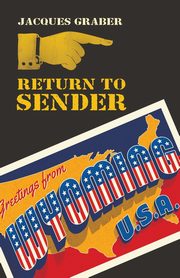 Return to Sender, Graber Jacques