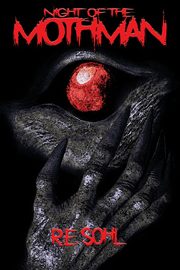 Night Of The Mothman, Sohl R. E.