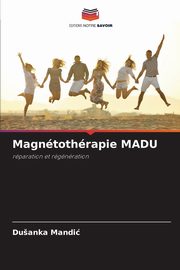 Magntothrapie ??DU, Mandi Duanka