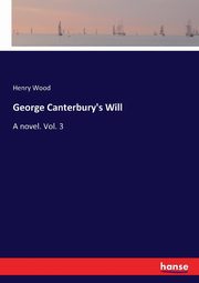 George Canterbury's Will, Wood Henry