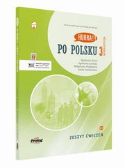 Hurra!!! Po polsku 3 Zeszyt wicze. Nowa Edycja, Dixon Agnieszka, Jasiska Agnieszka, Maolepsza Magorzata, Szymkiewicz Aneta