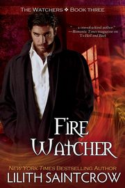 Fire Watcher, Saintcrow Lilith