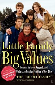 Little Family, Big Values, Roloff Family