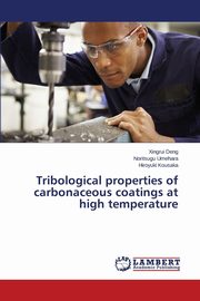 Tribological properties of carbonaceous coatings at high temperature, Deng Xingrui