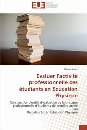 valuer l activit professionnelle des tudiants en education physique, MINEZ-S