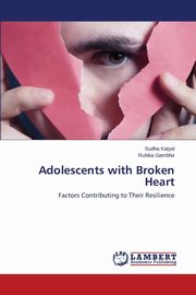 Adolescents with Broken Heart, Katyal Sudha