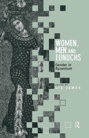 Women, Men and Eunuchs, 