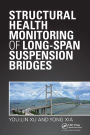 Structural Health Monitoring of Long-Span Suspension Bridges, Xu You Lin